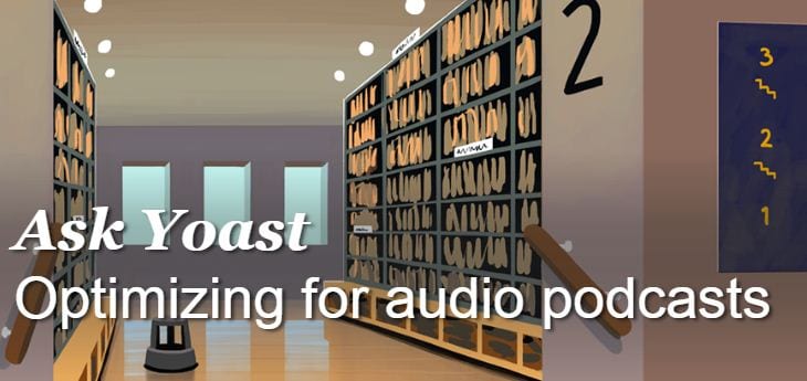 Yoast: optimización y utilidad de los podcasts
